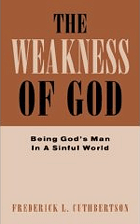 The Weakness of God